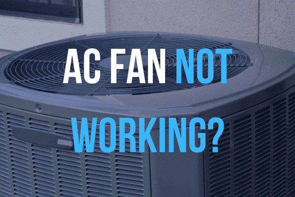 ac fan not working on outside ac unit