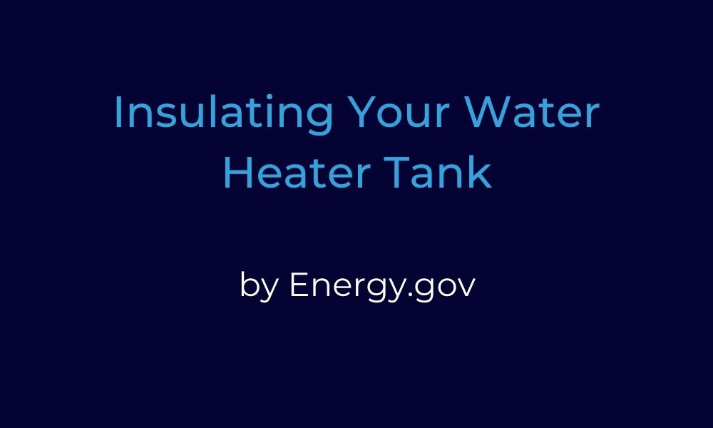 insulating your water heater
